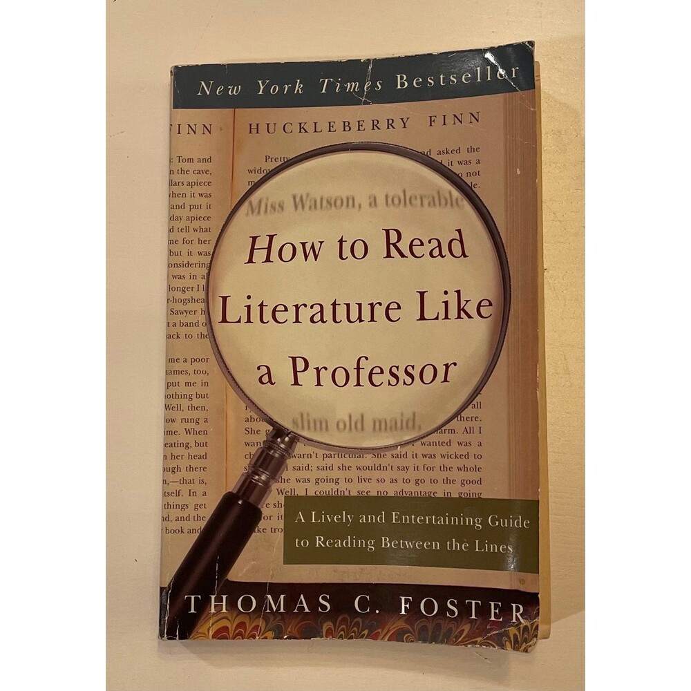 How to Read Literature Like a Professor by Thomas C. Foster (Paperback, 2003)